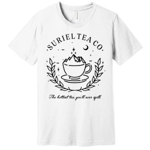 Suriel Tea Co The Hottest Tea You'll Ever Spill Velaris Premium T-Shirt