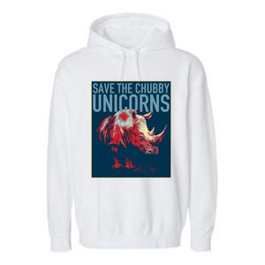 Save The Chubby Unicorns Gift Fat Rhino Funny Gift Garment-Dyed Fleece Hoodie