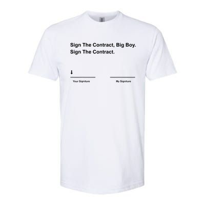 Sign The Contract Big Boy Softstyle CVC T-Shirt