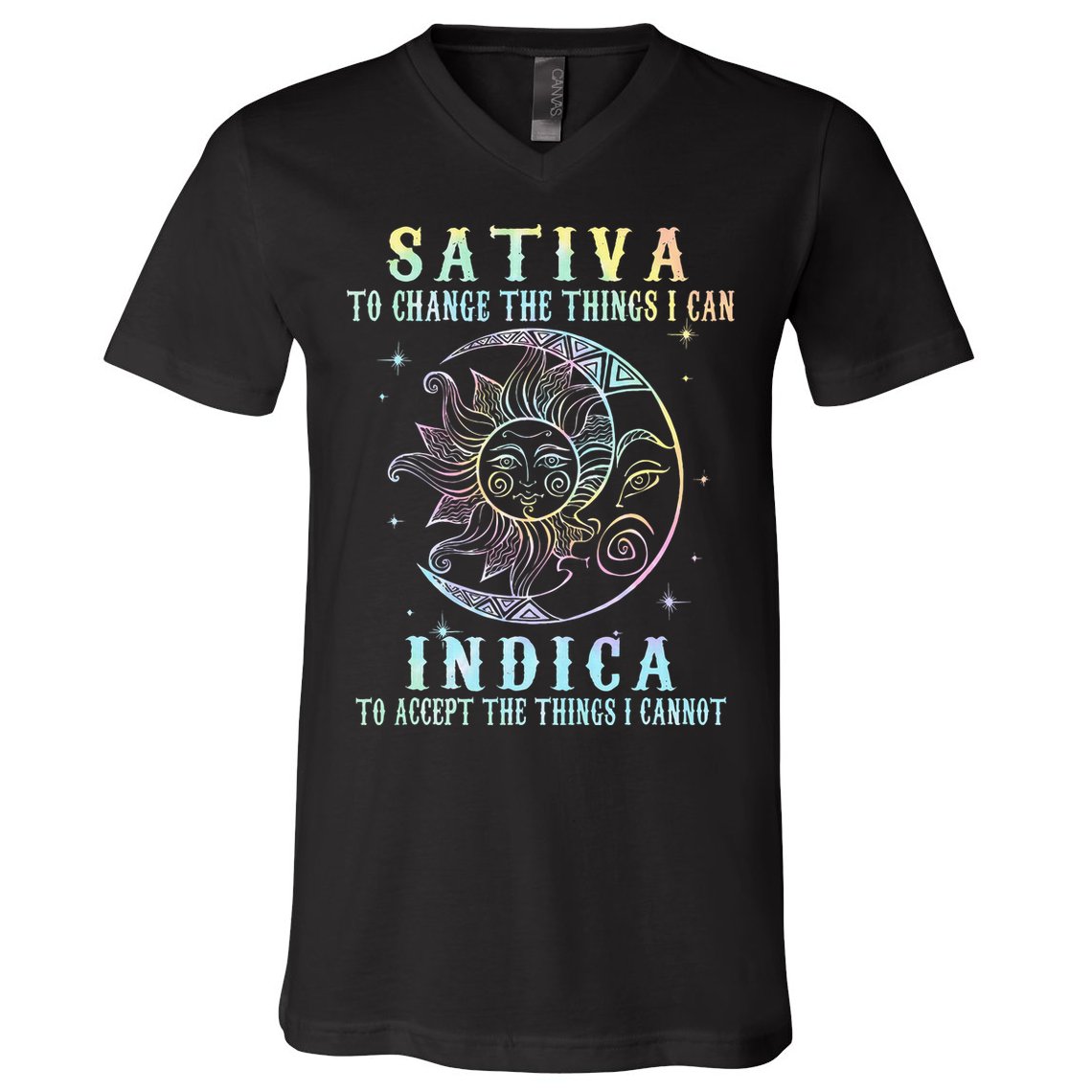 Sativa To Change The Things I Can Indica Cannabis W Tie Dye V-Neck T-Shirt