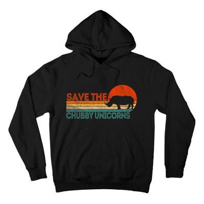 Save The Chubby Unicorns Funny Rhino Chubby Unicorn Tall Hoodie
