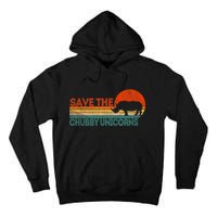 Save The Chubby Unicorns Funny Rhino Chubby Unicorn Tall Hoodie