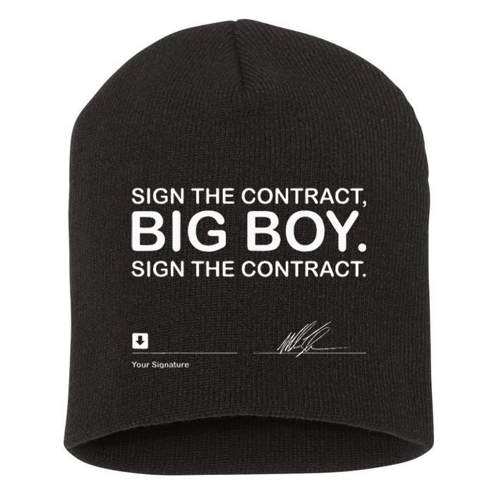 Sign The Contract Big Boy Sign The Contract Signature Short Acrylic Beanie