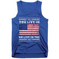 Support The Country You Live In The Country You Tank Top