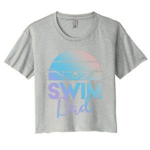 Swim Team Cute Gift Dad Father School Swimming Meet Swimmer Funny Gift Women's Crop Top Tee