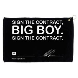 Sign The Contract Big Boy Sign The Contract Signature Grommeted Golf Towel