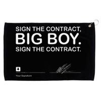 Sign The Contract Big Boy Sign The Contract Signature Grommeted Golf Towel