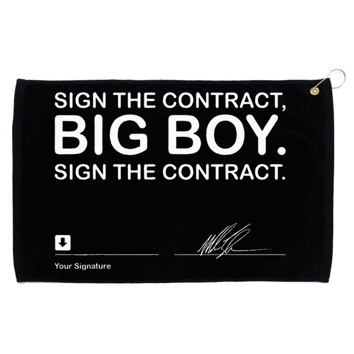 Sign The Contract Big Boy Sign The Contract Signature Grommeted Golf Towel