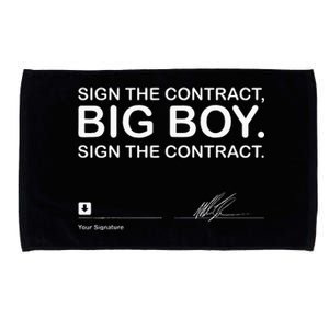 Sign The Contract Big Boy Sign The Contract Signature Microfiber Hand Towel