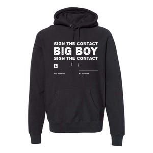 Sign The Contract Big Boy Funny Boxer Box Boxing Event 2024 Premium Hoodie