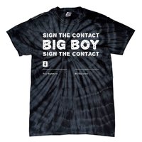 Sign The Contract Big Boy Funny Boxer Box Boxing Event 2024 Tie-Dye T-Shirt