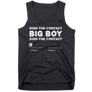 Sign The Contract Big Boy Funny Boxer Box Boxing Event 2024 Tank Top