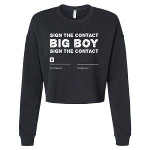 Sign The Contract Big Boy Funny Boxer Box Boxing Event 2024 Cropped Pullover Crew