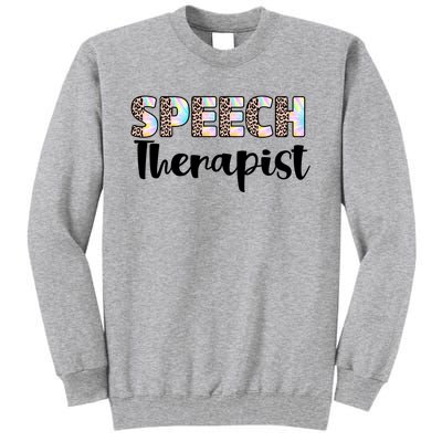 Speech Therapist Cute Leopard Speech Language Pathologist Gift Tall Sweatshirt