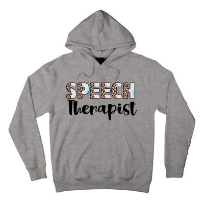 Speech Therapist Cute Leopard Speech Language Pathologist Gift Tall Hoodie