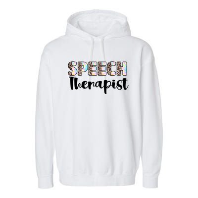 Speech Therapist Cute Leopard Speech Language Pathologist Gift Garment-Dyed Fleece Hoodie