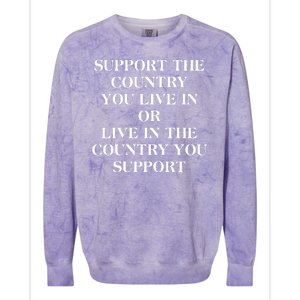 Support The Country You Live In Colorblast Crewneck Sweatshirt