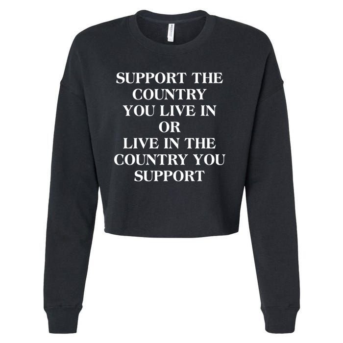 Support The Country You Live In Cropped Pullover Crew