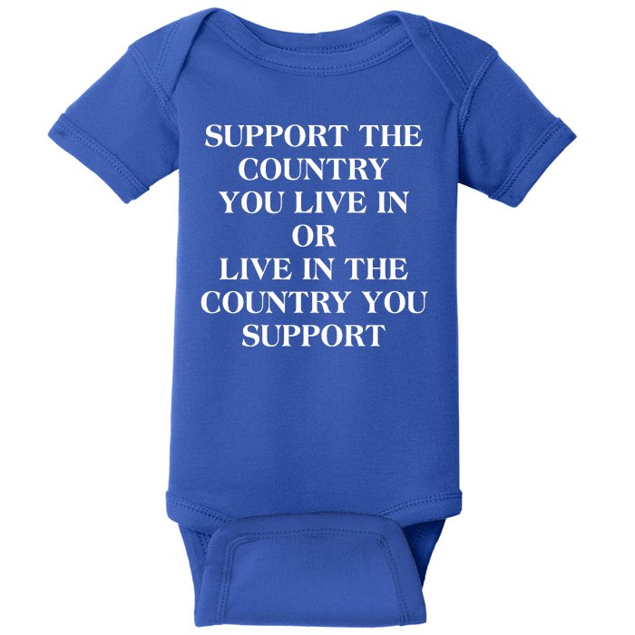 Support The Country You Live In Baby Bodysuit