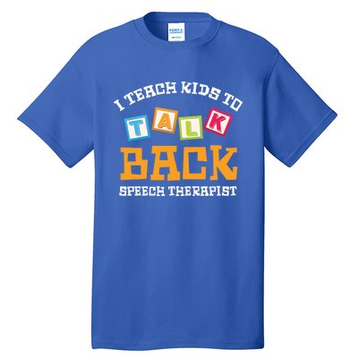 Speech Therapist Cute Pediatric Slp Gift Tall T-Shirt