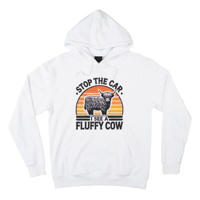 Stop The Car I See Fluffy Cow Retro Highland Cow Lover Hoodie