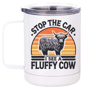 Stop The Car I See Fluffy Cow Retro Highland Cow Lover 12 oz Stainless Steel Tumbler Cup