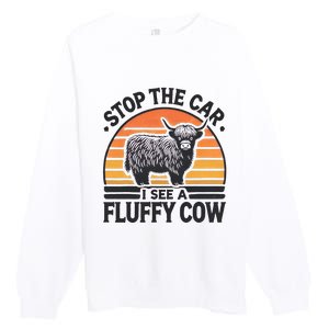 Stop The Car I See Fluffy Cow Retro Highland Cow Lover Premium Crewneck Sweatshirt