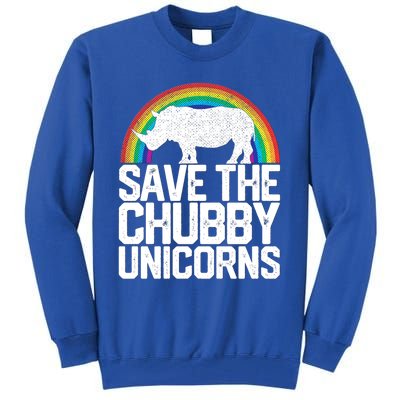 Save The Chubby Unicorns Rainbow Rhinoceros Rhino Gift Tall Sweatshirt