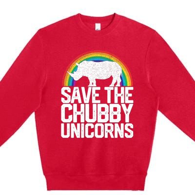 Save The Chubby Unicorns Rainbow Rhinoceros Rhino Gift Premium Crewneck Sweatshirt