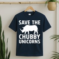 Save The Chubby Unicorns Funny T-Shirt