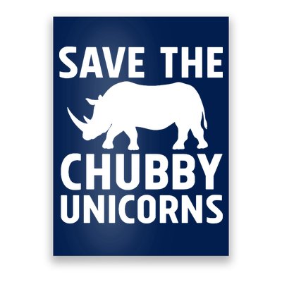 Save The Chubby Unicorns Funny Poster