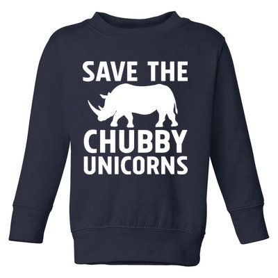 Save The Chubby Unicorns Funny Toddler Sweatshirt