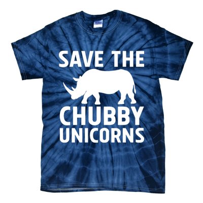Save The Chubby Unicorns Funny Tie-Dye T-Shirt