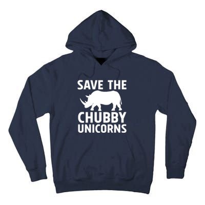 Save The Chubby Unicorns Funny Tall Hoodie