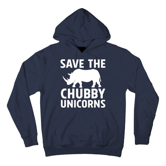 Save The Chubby Unicorns Funny Tall Hoodie