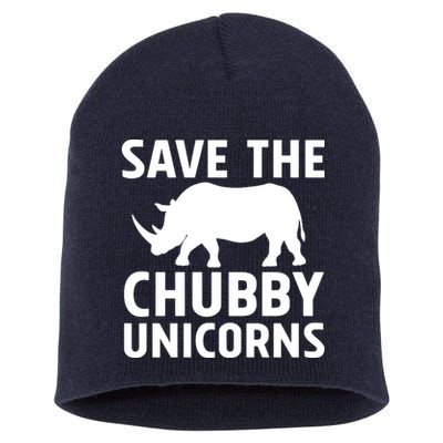 Save The Chubby Unicorns Funny Short Acrylic Beanie