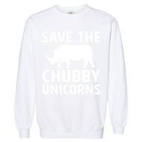 Save The Chubby Unicorns Funny Garment-Dyed Sweatshirt