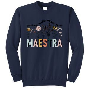 Spanish Teacher Cultivando Bilingues Maestra Language Teacher Tall Sweatshirt