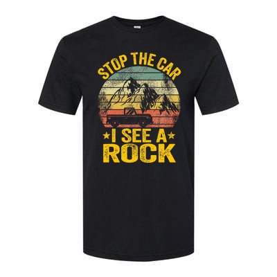 Stop The Car I See A Rock Collector Geology Funny Geologist Softstyle CVC T-Shirt