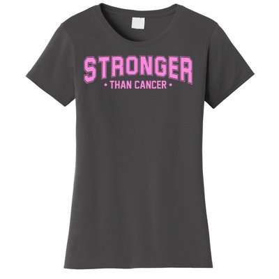 Stronger Than Cancer Breast Cancer Awareness Women's T-Shirt