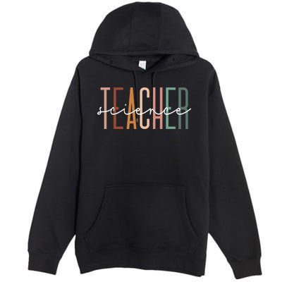 Science Teacher Chemist Physicist School Worker Appreciation Premium Pullover Hoodie