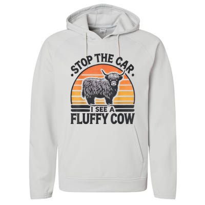 Stop The Car I See Fluffy Cow Retro Highland Cow Lover Funny Performance Fleece Hoodie