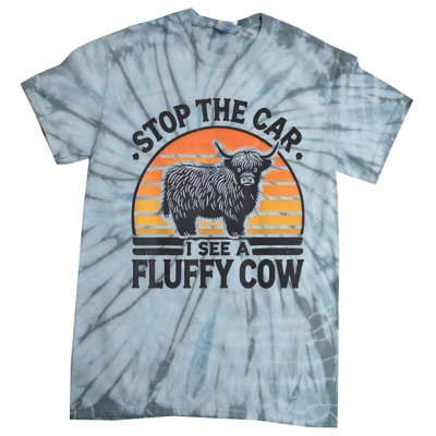 Stop The Car I See Fluffy Cow Retro Highland Cow Lover Funny Tie-Dye T-Shirt