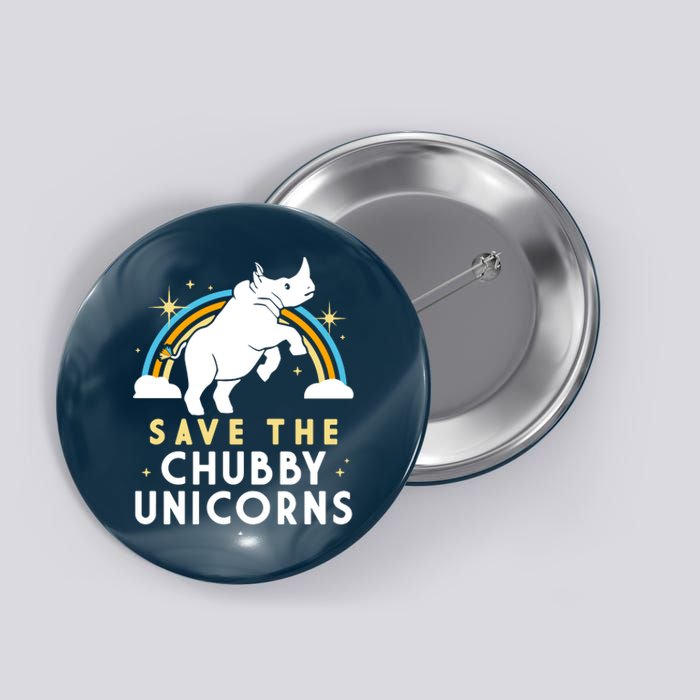 Save The Chubby Unicorns Button