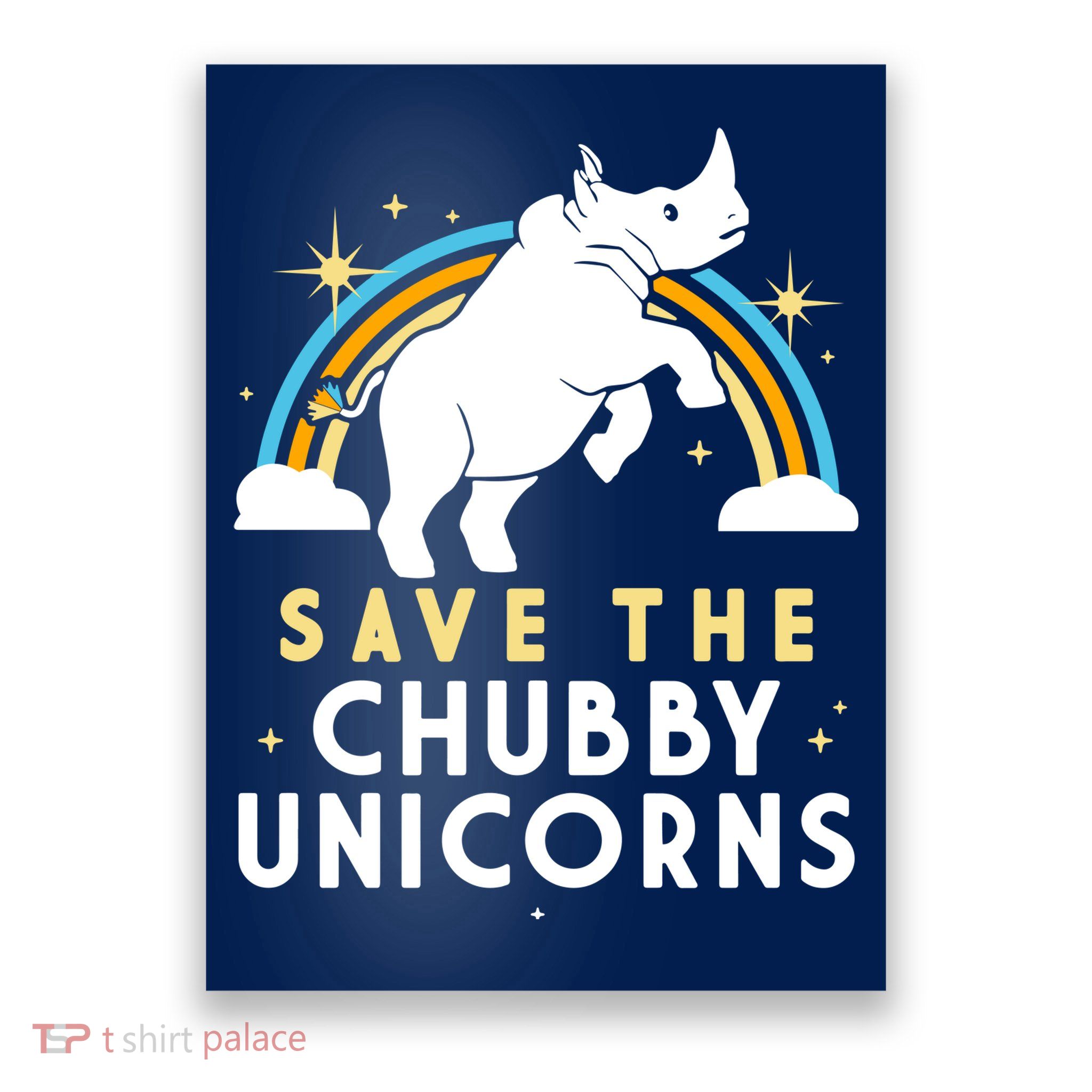 Save The Chubby Unicorns Poster