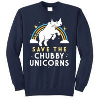 Save The Chubby Unicorns Tall Sweatshirt