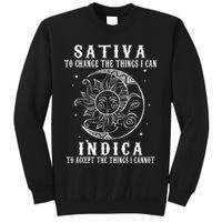 Sativa To Change The Things I Can Indica Cannabis Weed Sweatshirt