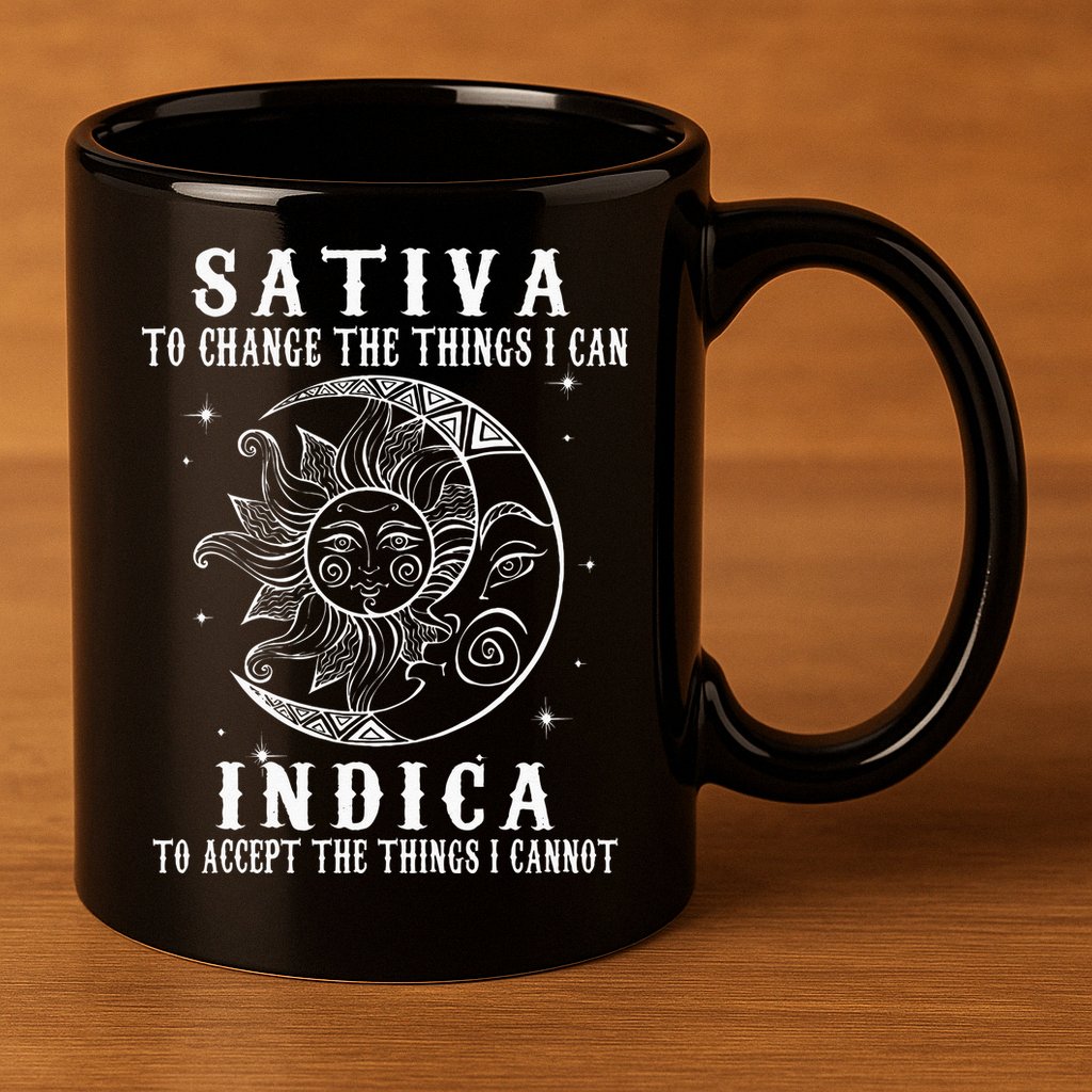 Sativa To Change The Things I Can Indica Cannabis Weed 11oz C Handle Ceramic Mug