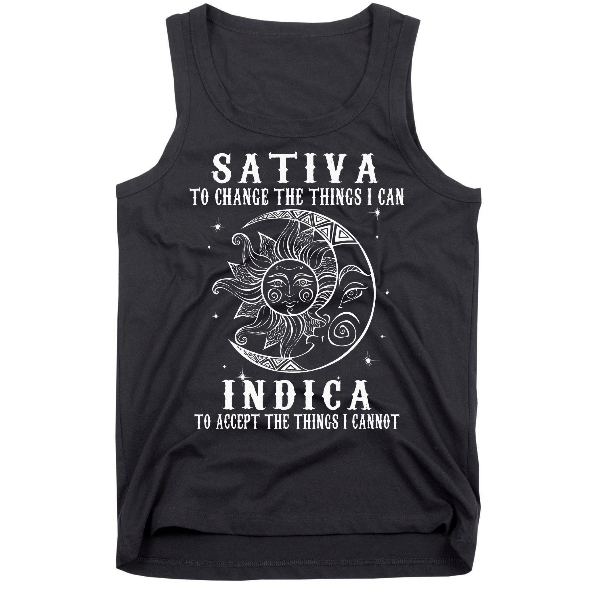 Sativa To Change The Things I Can Indica Cannabis Weed Tank Top