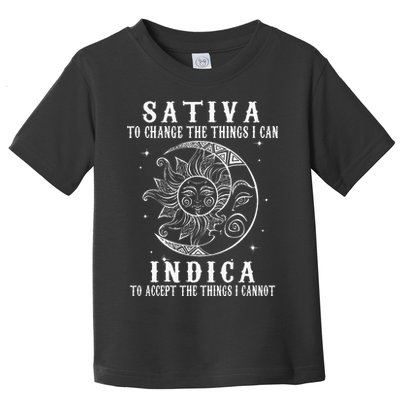 Sativa To Change The Things I Can Indica Cannabis Weed Toddler T-Shirt